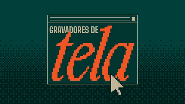 8 apps de gravação de tela para você criar reviews e tutoriais dos seus SaaS